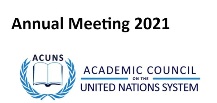 (June 2021) The annual meeting of the United Nations System hosted by ACUNS